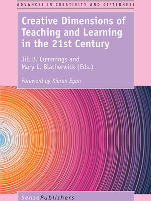 cover image of Creative Dimensions of Teaching and Learning in the 21st Century